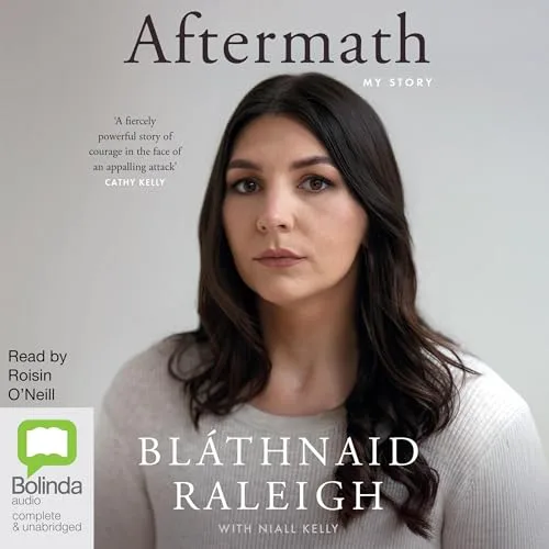 Aftermath By Bláthnaid Raleigh, Niall Kelly